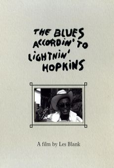 The Blues Accordin' to Lightnin' Hopkins streaming en ligne gratuit