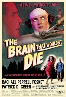 The Brain That Wouldn't Die online kostenlos