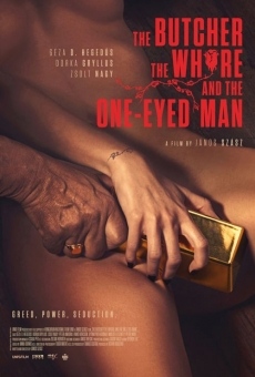 Ver película The Butcher, The Whore and the One-Eyed Man