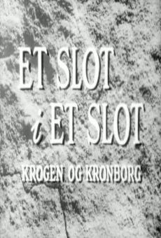 Watch Et slot i et slot: Krogen og Kronborg online stream
