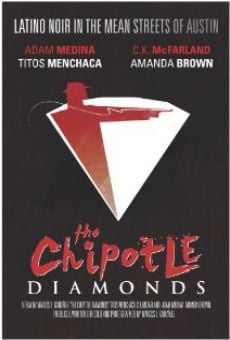 Película: The Chipotle Diamonds