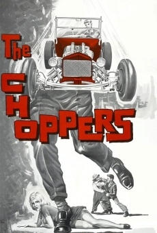 The Choppers streaming en ligne gratuit