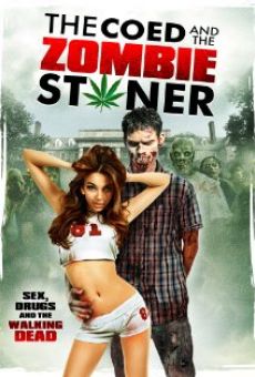 Ver película The Coed and the Zombie Stoner