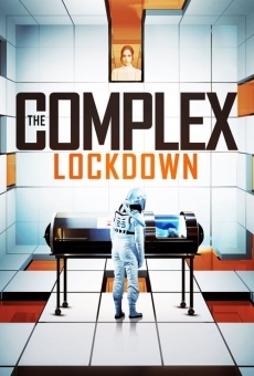 The Complex: Lockdown online free