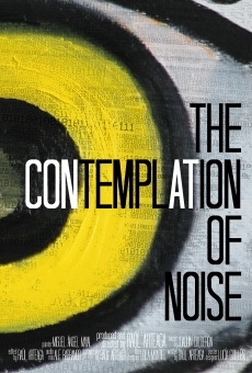 Watch The Contemplation of Noise online stream