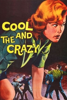 The Cool and the Crazy streaming en ligne gratuit