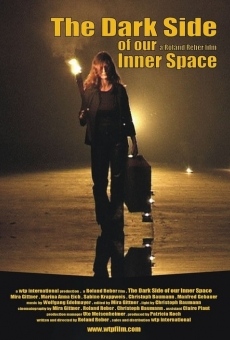 The Dark Side of Our Inner Space streaming en ligne gratuit