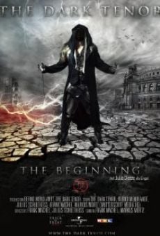 The Dark Tenor: The Beginning on-line gratuito