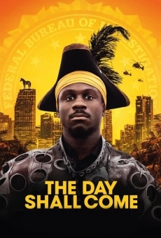 The Day Shall Come online streaming
