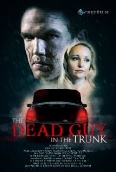 Watch The Dead Guy in the Trunk online stream