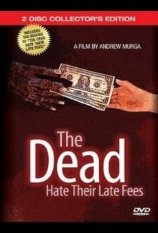 The Dead Hate Their Late Fees stream online deutsch