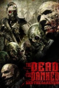 Watch The Dead the Damned and the Darkness online stream