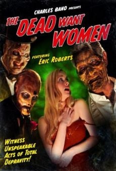 The Dead Want Women en ligne gratuit