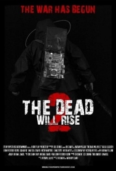 The Dead Will Rise 2 streaming en ligne gratuit