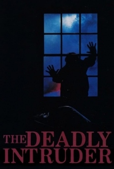 The Deadly Intruder en ligne gratuit