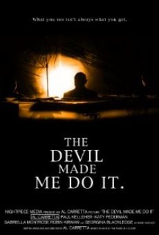 Ver película The Devil Made Me Do It