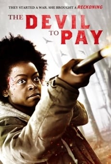 The Devil to Pay streaming en ligne gratuit