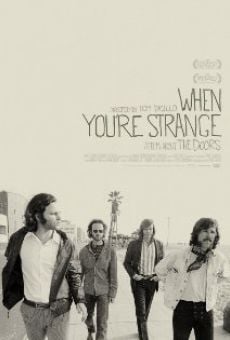 Ver película When You're Strange. Una película de The Doors