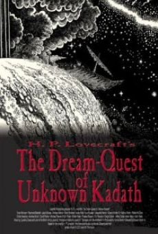 Ver película The Dream-Quest of Unknown Kadath