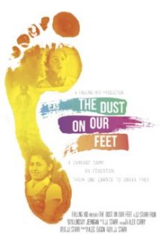 Watch The Dust on Our Feet online stream