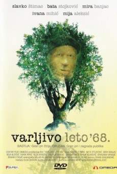 Varljivo leto '68 en ligne gratuit