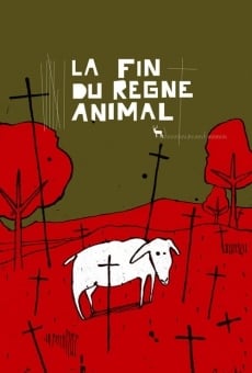 La fin du règne animal online kostenlos