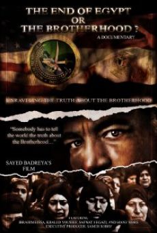 Ver película The End of Egypt or The Brotherhood