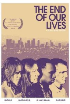 The End of Our Lives streaming en ligne gratuit