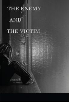 Watch The Enemy and the Victim online stream