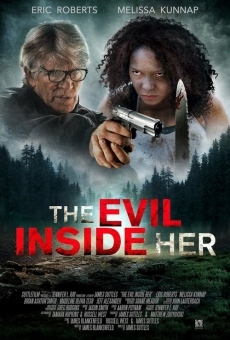 The Evil Inside Her streaming en ligne gratuit