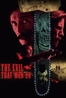 The Evil That Men Do en ligne gratuit