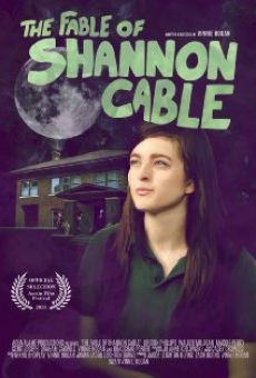 The Fable of Shannon Cable, película completa en español