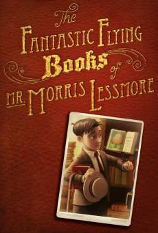 Les fantastiques livres volants de M. Morris Lessmore