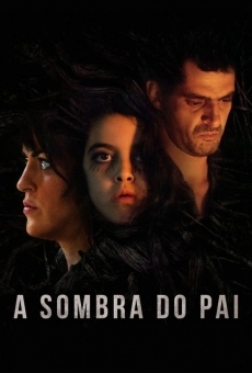 Watch A Sombra do Pai online stream