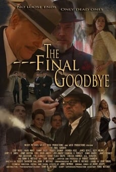 The Final Goodbye streaming en ligne gratuit