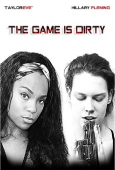 The Game Is Dirty (2018)