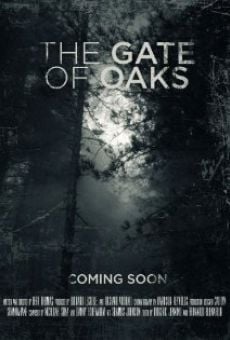 Película: The Gate of Oaks