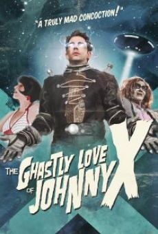 The Ghastly Love of Johnny X, película completa en español