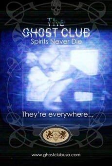 The Ghost Club: Spirits Never Die online free