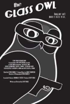The Glass Owl streaming en ligne gratuit