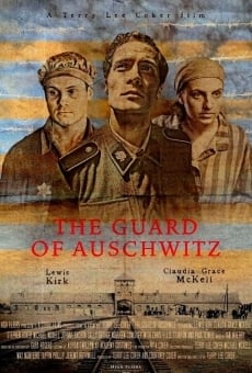 Ver película La guardia de Auschwitz