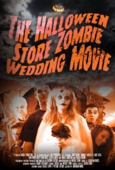 Watch The Halloween Store Zombie Wedding Movie online stream