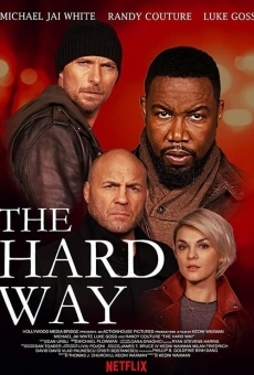 The Hard Way en ligne gratuit