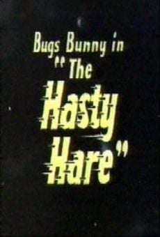 Ver película The Hasty Hare