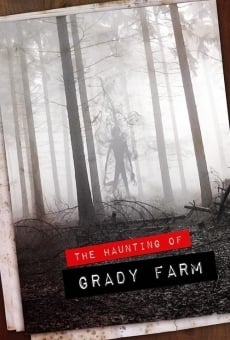 The Haunting of Grady Farm streaming en ligne gratuit