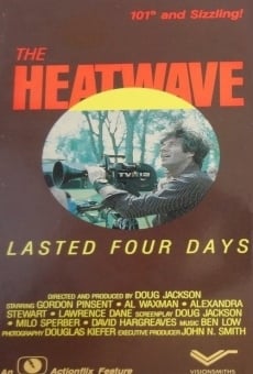 The Heat Wave Lasted Four Days en ligne gratuit