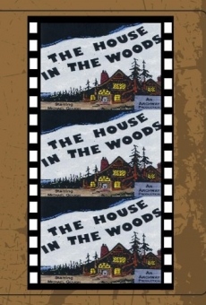 The House in the Woods