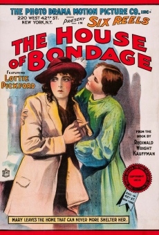The House of Bondage Online Free