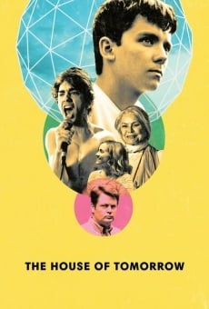 The House of Tomorrow online streaming