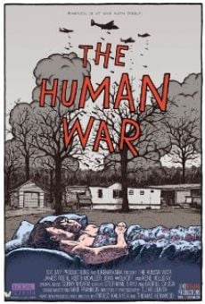 The Human War streaming en ligne gratuit